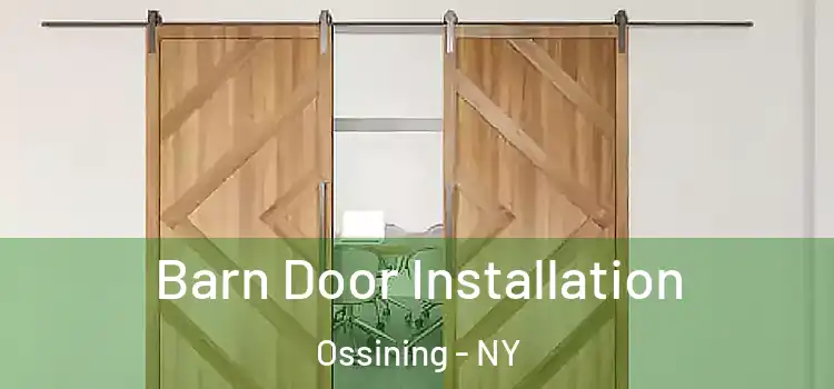 Barn Door Installation Ossining - NY