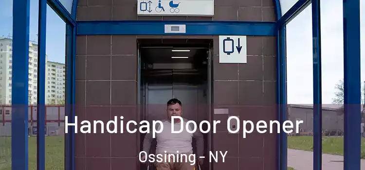 Handicap Door Opener Ossining - NY
