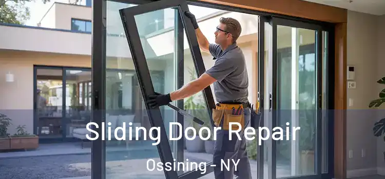 Sliding Door Repair Ossining - NY